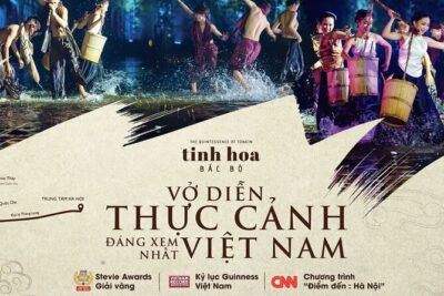 The Quintessence of Tonkin Show - CNN News "MUST-SEE IN HANOI" - Ticket tiers, what you actually get, and how to pick